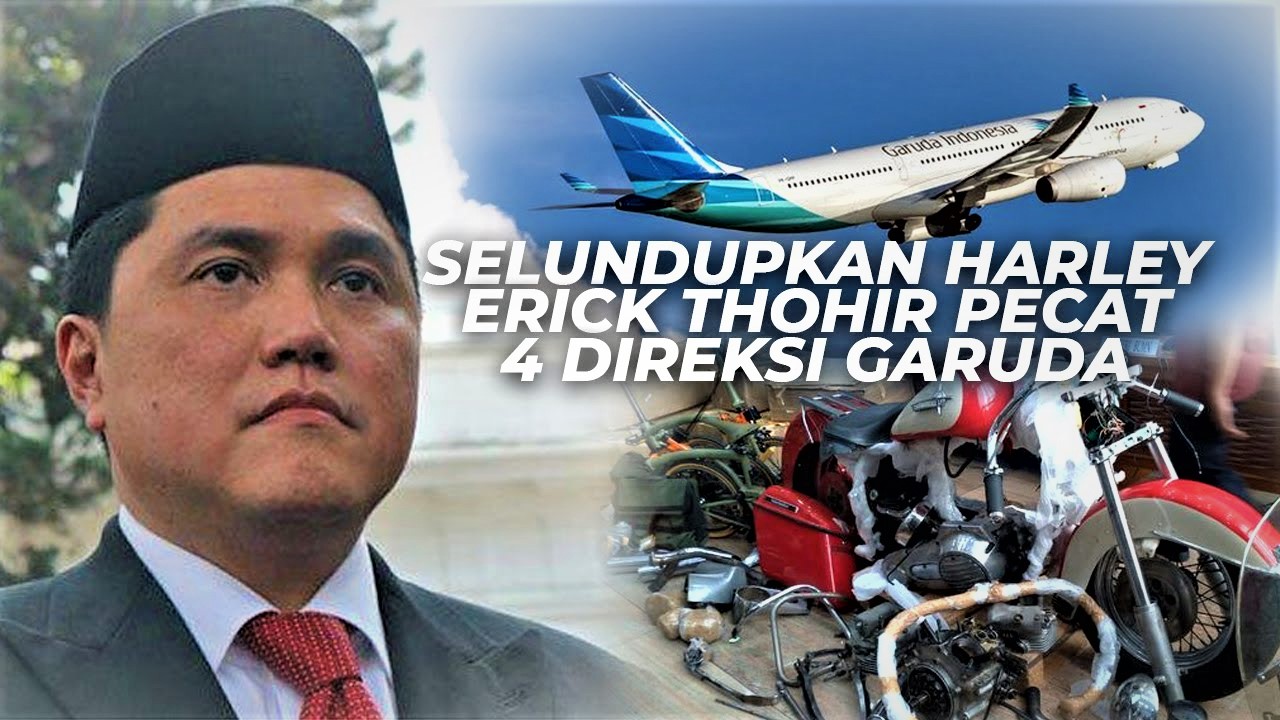 Erick Thohir, Menteri BUMN Pecat 4 Direksi Garuda