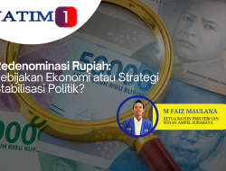 Redenominasi Rupiah: Kebijakan Ekonomi atau Strategi Stabilisasi Politik?