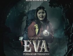 Sinopsis dan Jadwal Tayang Film Eva: Pendakian Terakhir di Bioskop Surabaya